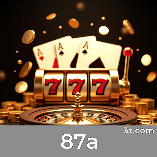 87a: Seu Cassino Online e Apostas Seguras